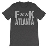 Fuck Atlanta dark grey shirt