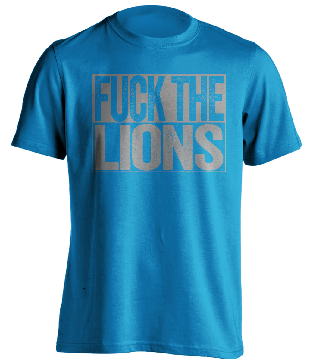fuck the lions grey boxed text on sapphire blue shirt