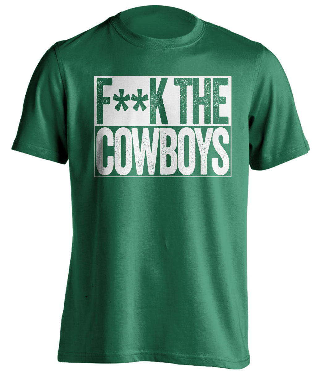 fuck the cowboys censored green shirt for philadelphia eagles fan