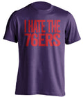 I Hate the 76ers purple statement shirt for Toronto Raptors Fans haters tee by Beef Shirts