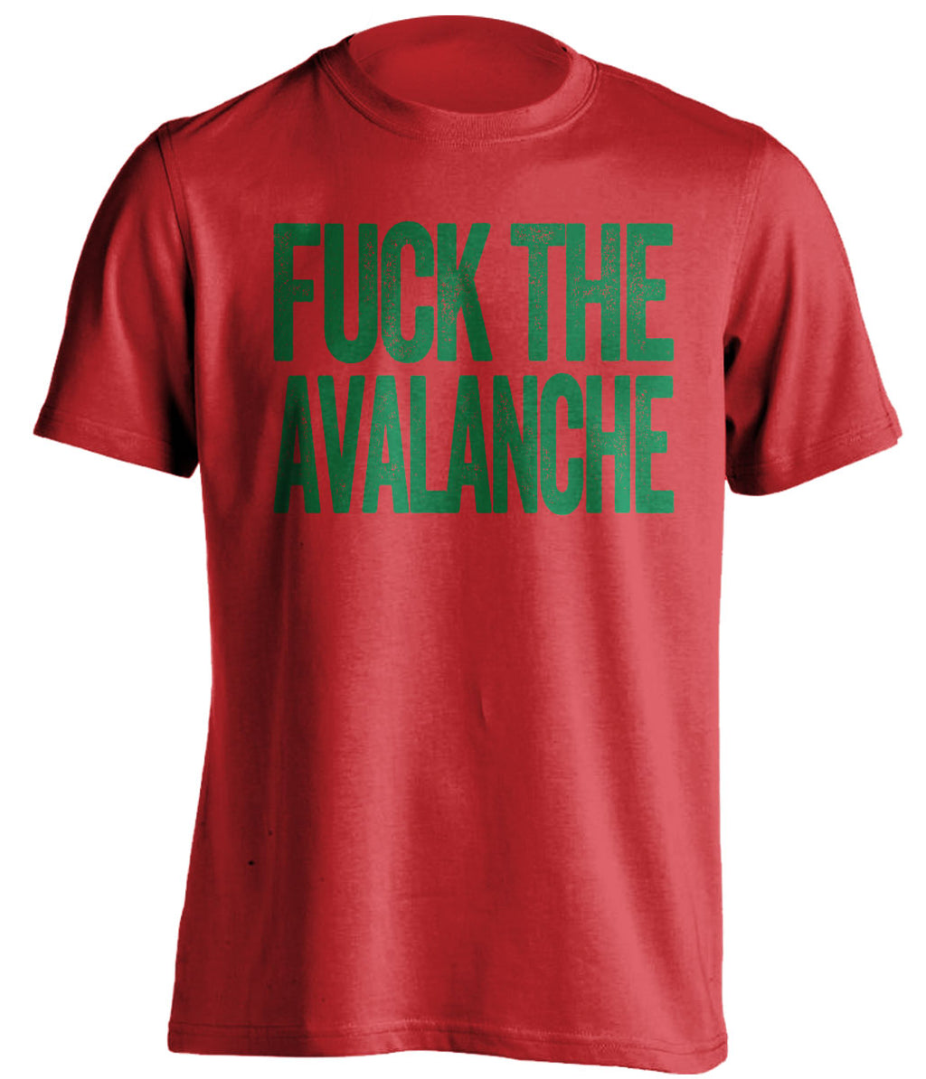 Fuck the Avalanche Uncensored Red Statement Tee for Minnesota Wild Fans by Beef Shirts