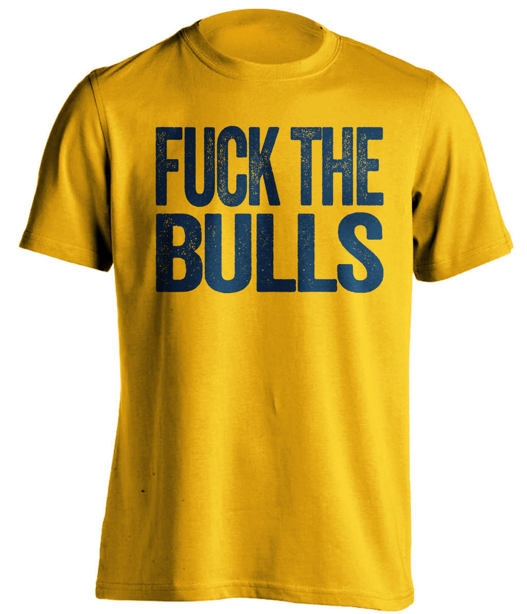 Fuck the Bulls Uncensored Gold Statement Tee for Indiana Pacers Fans by Beef Shirts