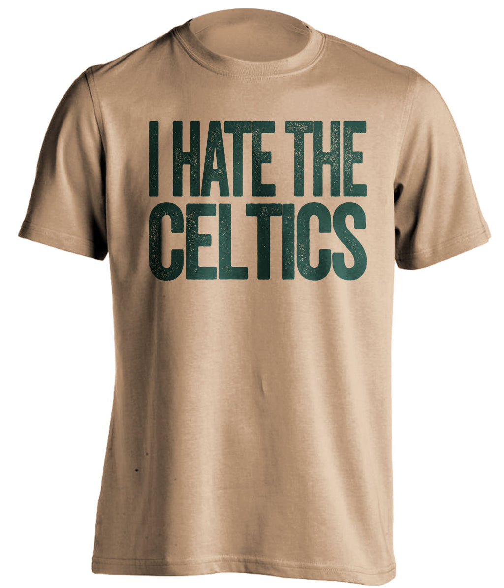 I Hate the Celtics gold statement shirt for Milwaukee Bucks Fan gameday haters tee by Beef Shirts