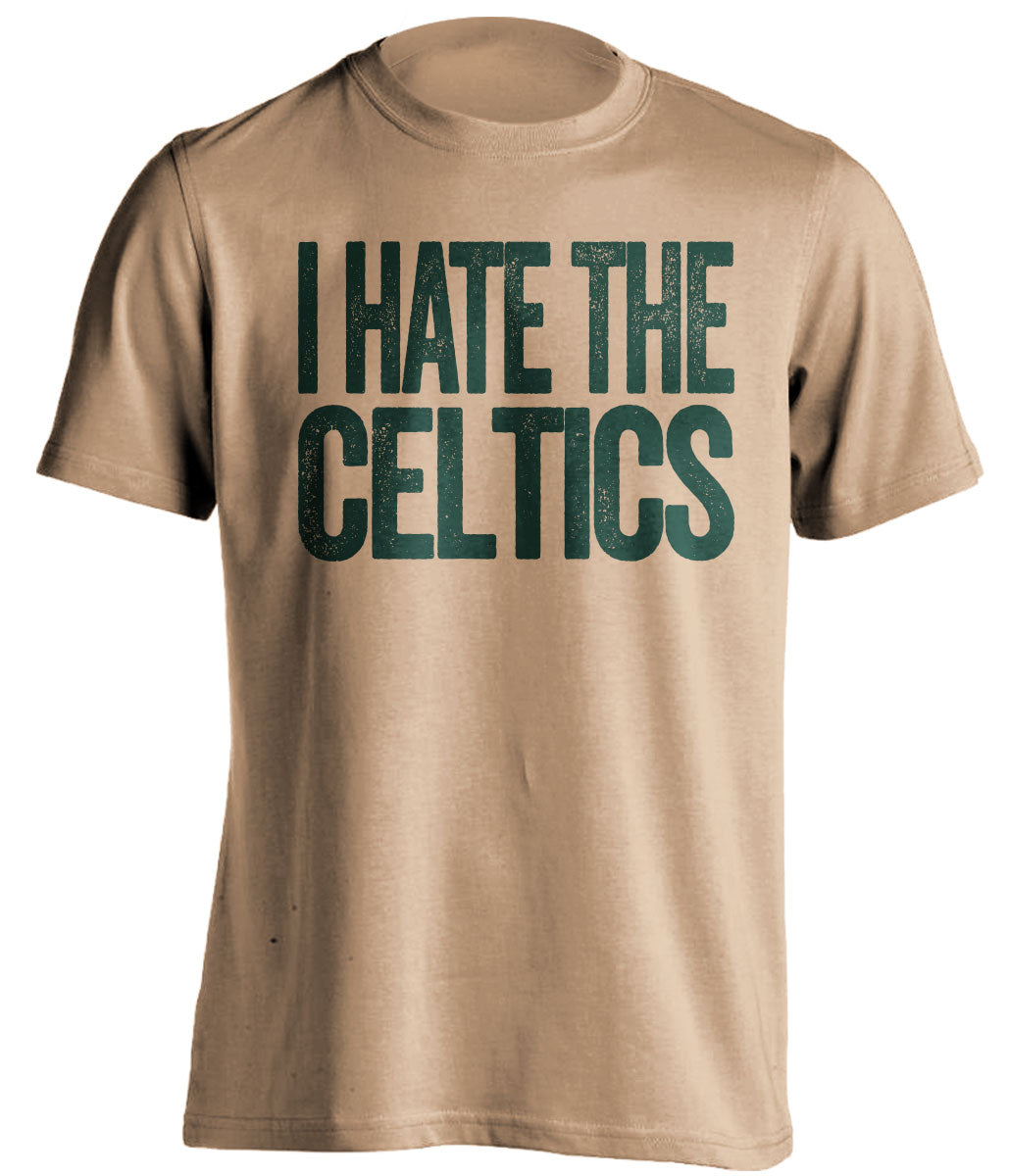 I Hate the Celtics gold statement shirt for Milwaukee Bucks Fan gameday haters tee by Beef Shirts