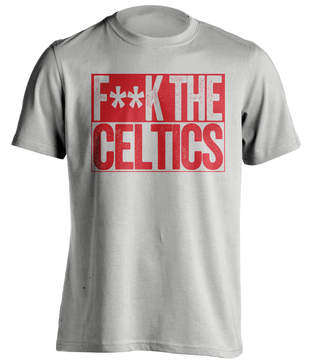 Fuck the Celtics Censored Grey Haters Tee for Washington Wizards Fans Shirt by Beef Shirts