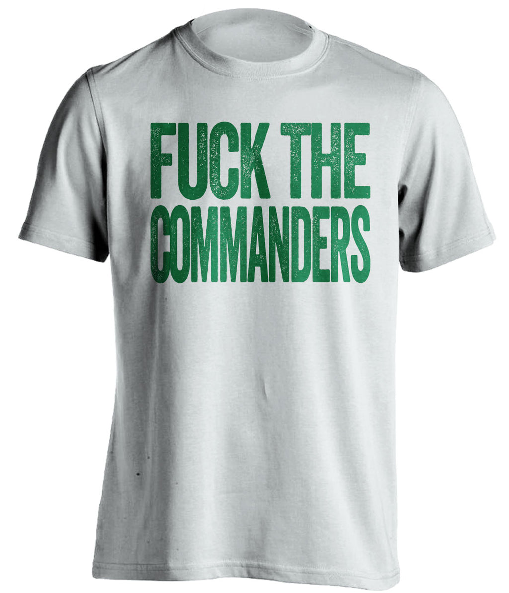 Fuck the Commanders Uncensored White Statement Tee for Philadelphia Eagles Fans by Beef Shirts