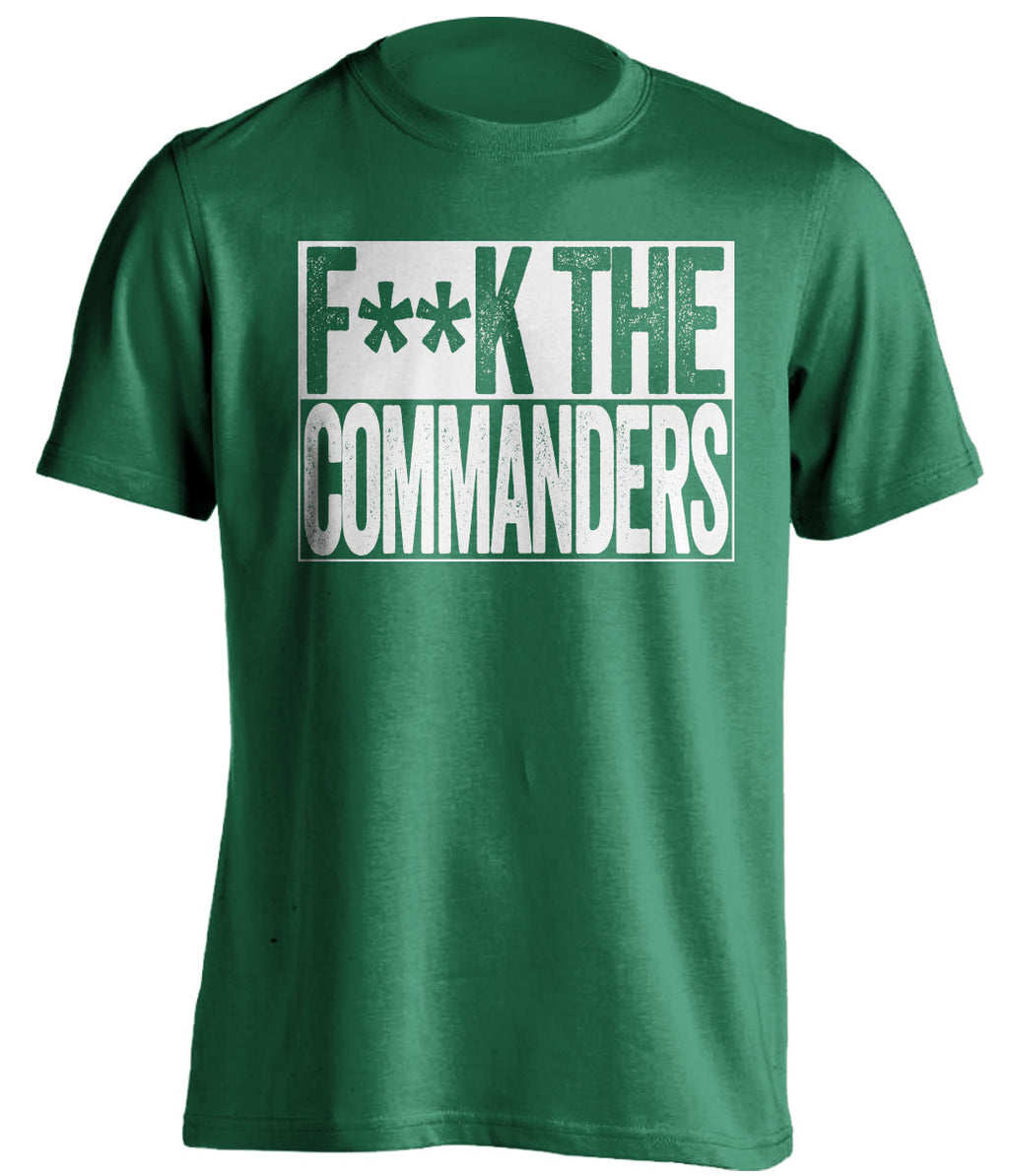 Fuck the Commanders Censored Green Shirt for Philadelphia Eagles Fans Box Logo Tee by Beef Shirts