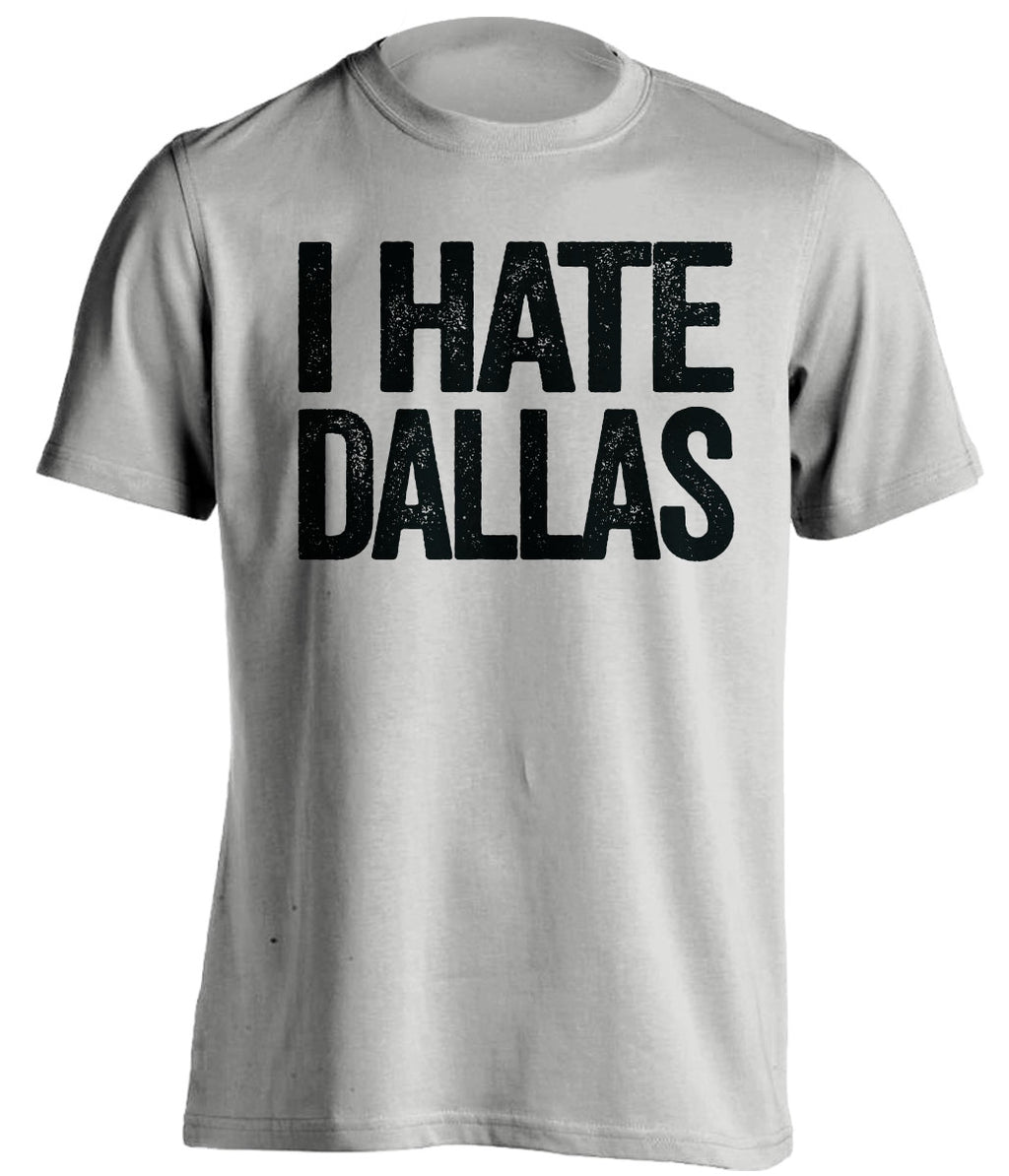 Light Grey I Hate Dallas statement shirt for San Antonio Spurs fans | rivalry haters tee by Beef Shirts
