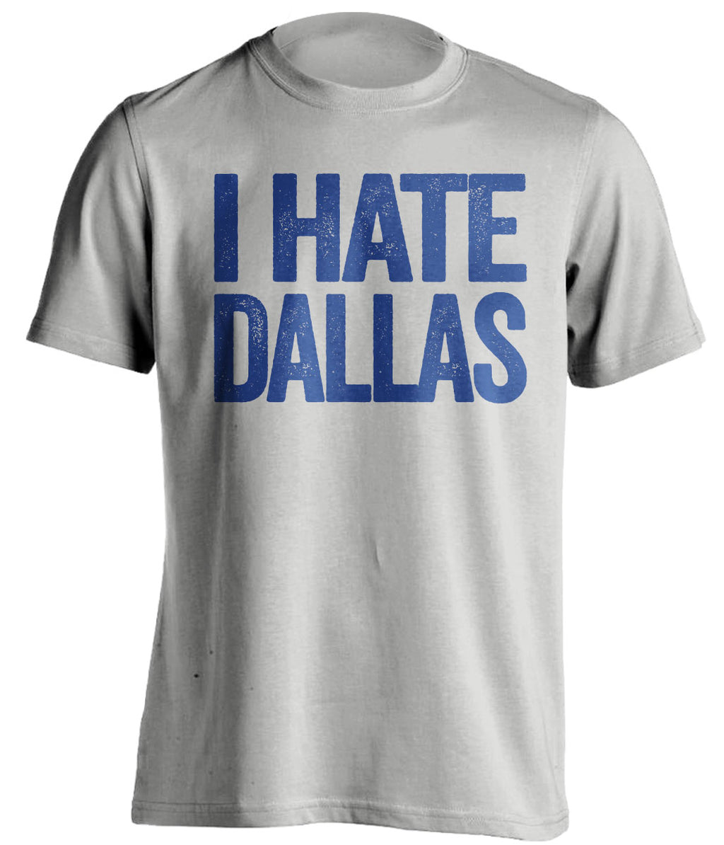 Grey I Hate Dallas statement shirt for New York Giants fans | rivalry haters tee by Beef Shirts
