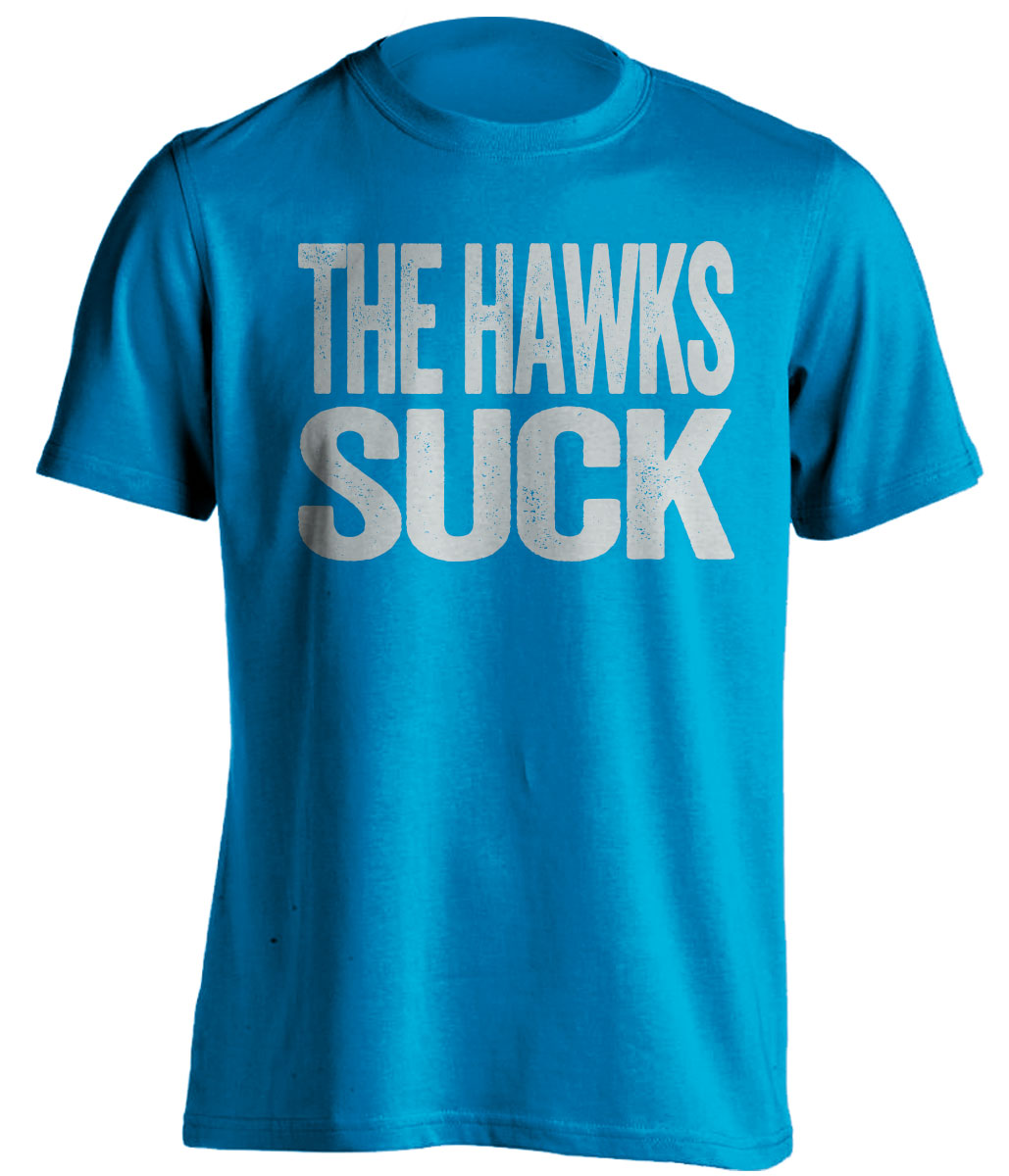 The Hawks Suck blue statement shirt for Orlando Magic Fans haters gameday tee by Beef Shirts