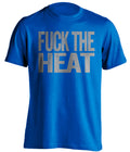 Fuck the Heat Uncensored Blue Statement Tee for Dallas Mavericks Fans by Beef Shirts