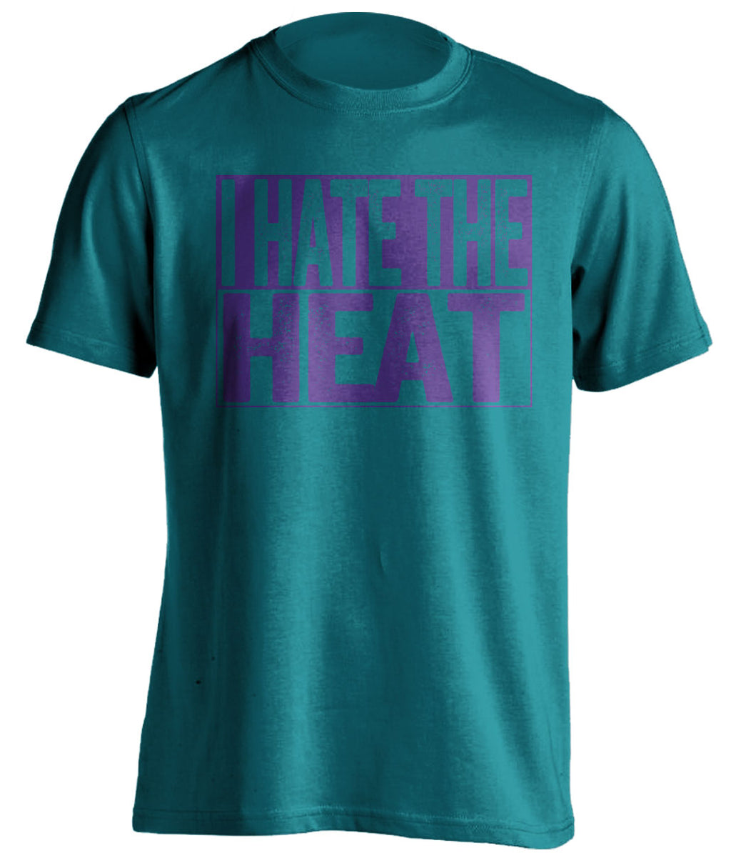 I Hate the Heat teal shirt haters tee for Charlotte Hornets Fans by Beef Shirts