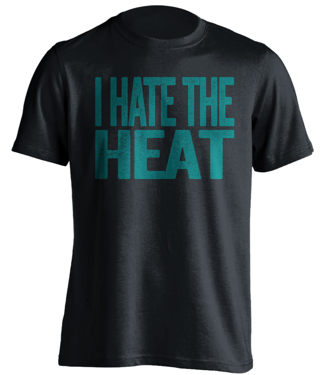 I Hate the Heat black statement shirt for Charlotte Hornets Fan gameday haters tee by Beef Shirts