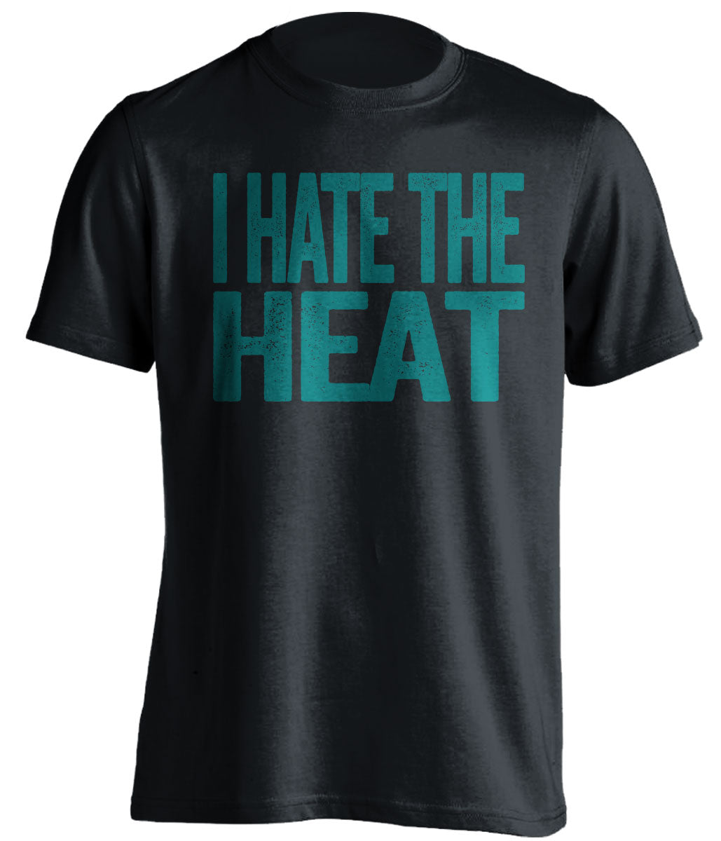 I Hate the Heat black statement shirt for Charlotte Hornets Fan gameday haters tee by Beef Shirts