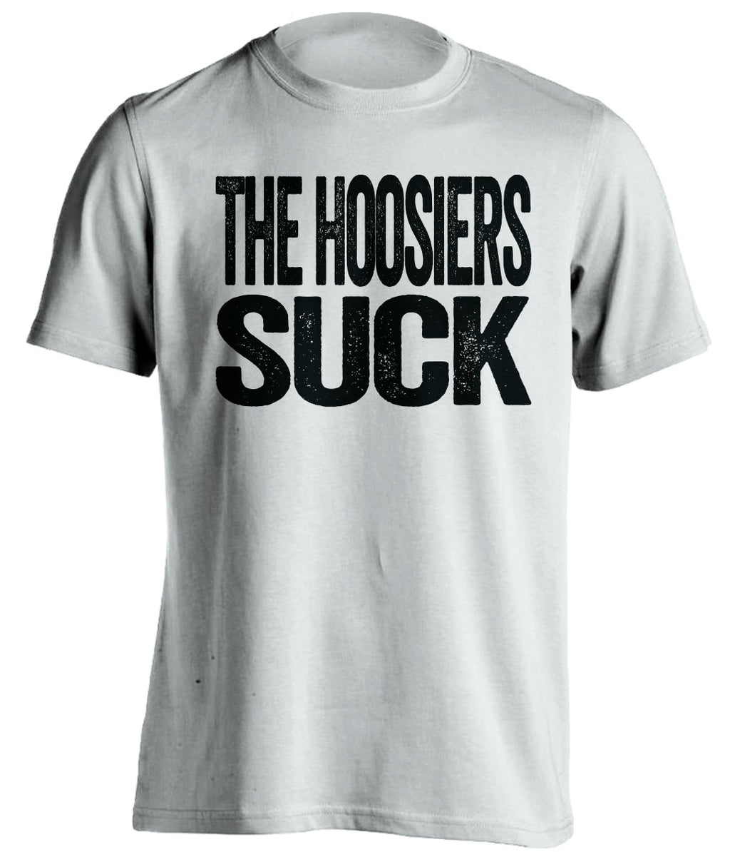 The Hoosiers Suck Statement Tee – White Purdue Boilermakers Fan Shirt | Beef Shirts