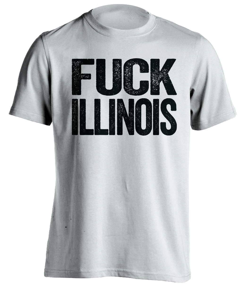 Fuck Illinois Statement tee Uncensored White Shirt for Purdue Boilermakers Fans by Beef Shirts