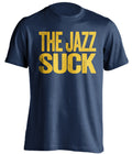 The Jazz Suck navy statement shirt for Denver Nuggets fans rivalry tee by Beef Shirts