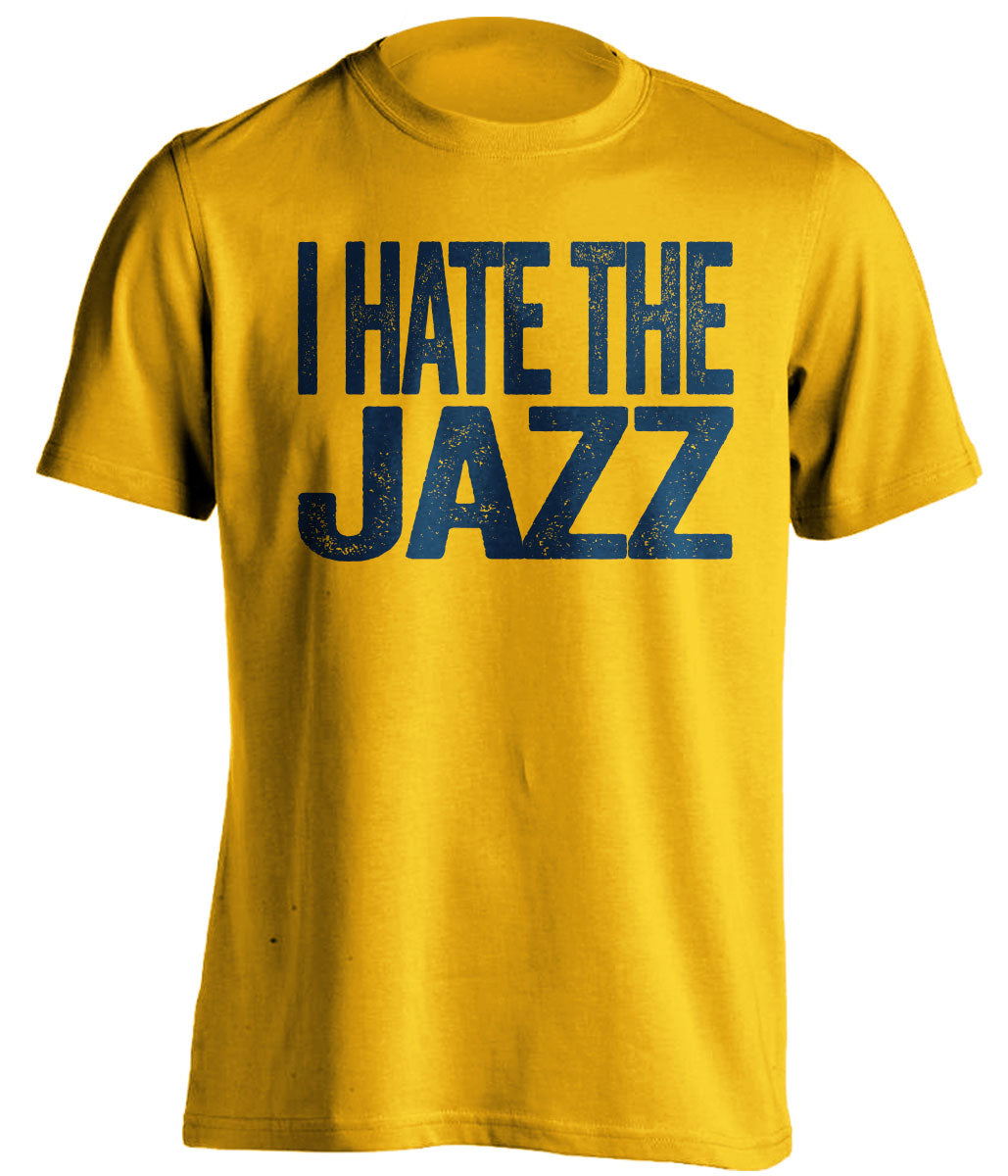 I Hate the Jazz gold statement shirt for Denver Nuggets fans gameday haters tee by Beef Shirts