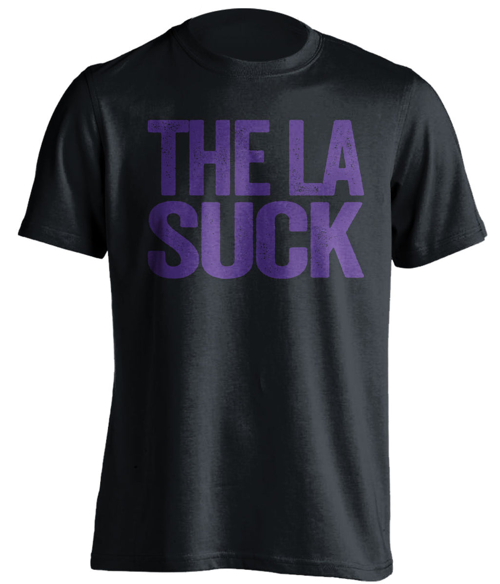 Black LA Sucks shirt for Sacramento Kings fans | rivalry statement tee by Beef Shirts