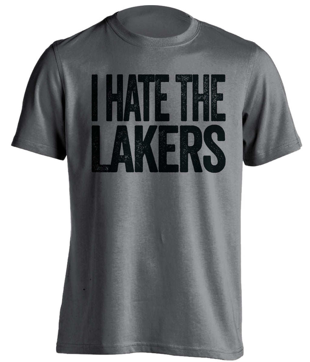 I Hate the Lakers dark grey statement shirt for San Antonio Spurs fans gameday haters tee by Beef Shirts