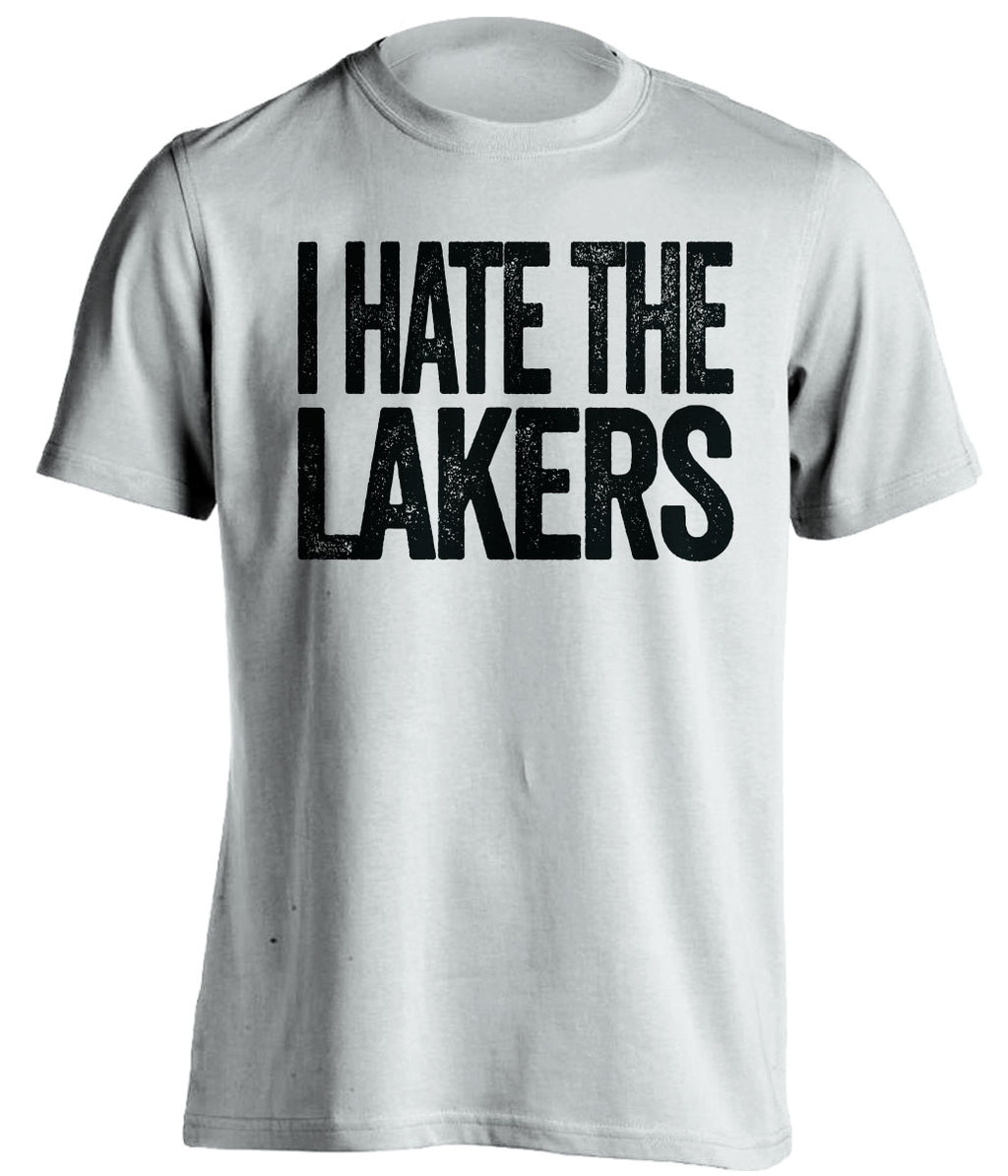 I Hate the Lakers white statement shirt for San Antonio Spurs fans gameday haters tee by Beef Shirts