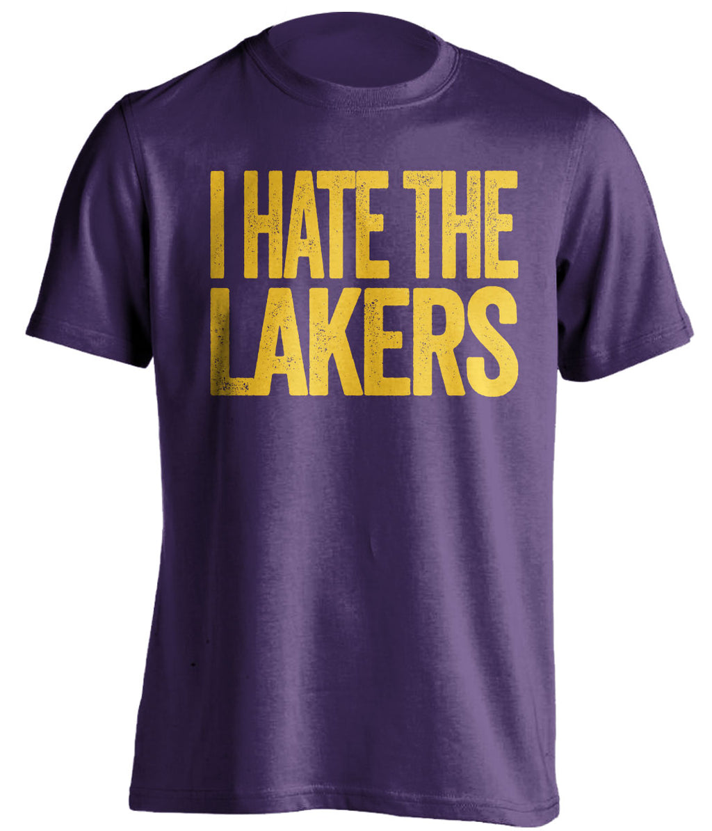 I Hate the Lakers purple statement shirt for Utah Jazz Fans haters tee by Beef Shirts