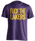 Fuck the Lakers Uncensored Purple Statement Tee for Utah Jazz Fans Shirt by Beef Shirts