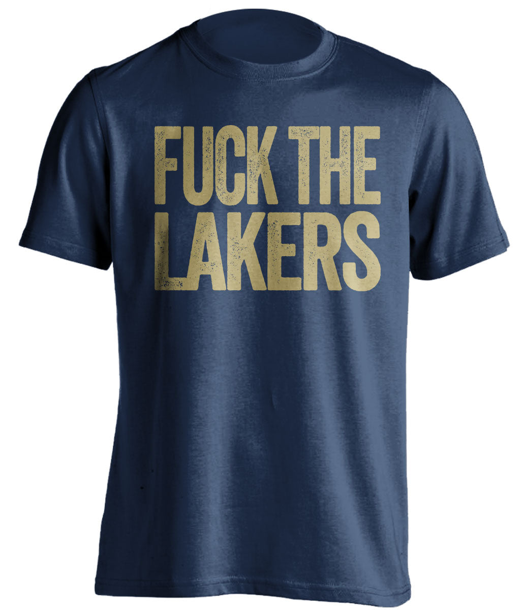 Fuck the Lakers Uncensored Navy Statement Tee for New Orleans Pelicans Fans by Beef Shirts
