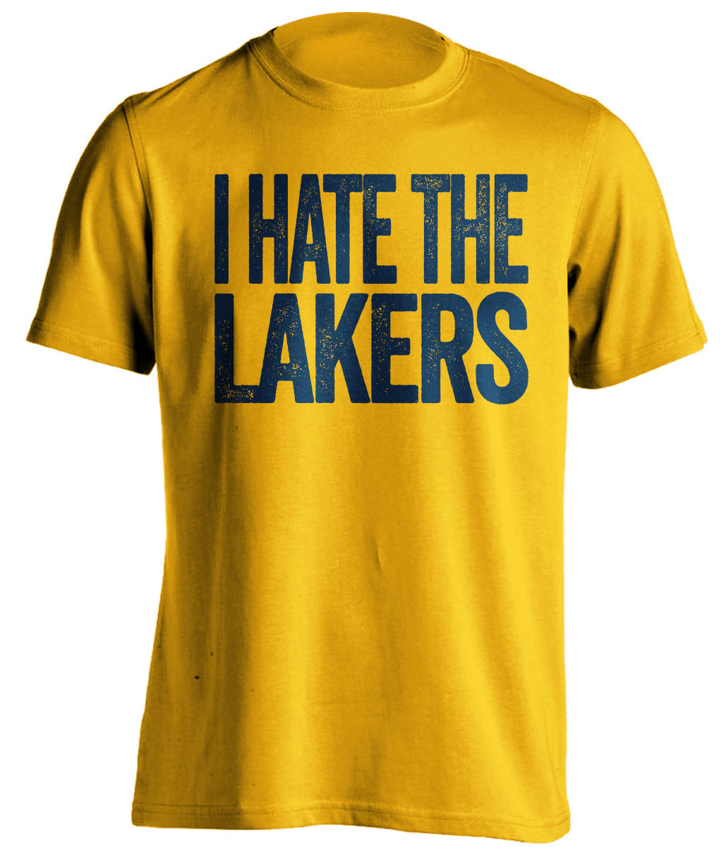 I Hate the Lakers gold statement shirt for Denver Nuggets fans gameday haters tee by Beef Shirts