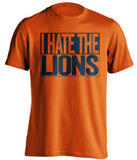 i hate the lions orange shirt for chicago bears fans haters rivalry tee