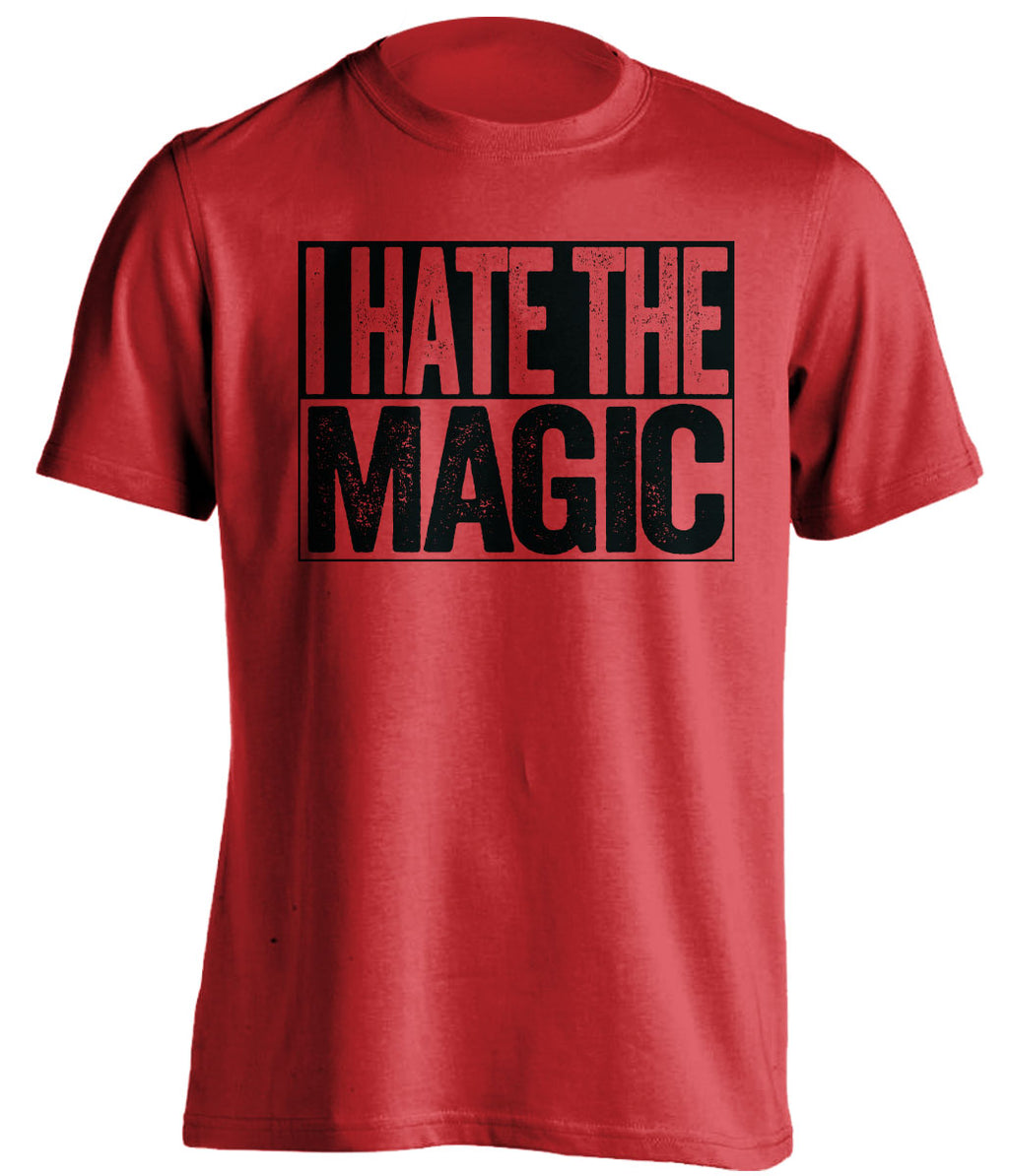 I Hate the Magic red shirt haters tee for Miami Heat Fans by Beef Shirts