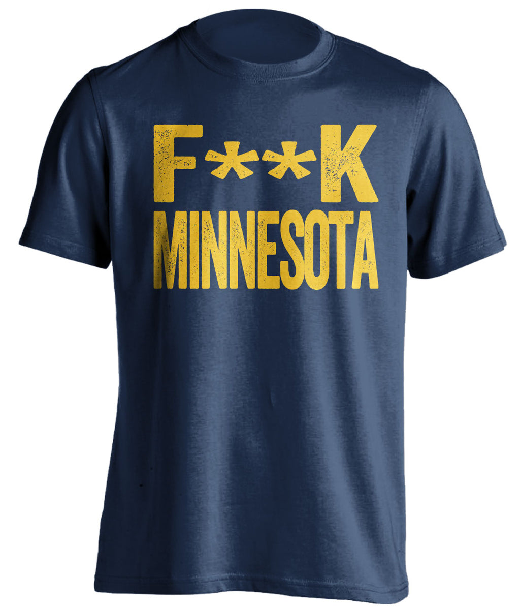 Fuck Minnesota Statement tee Censored Navy Shirt for Michigan Wolverines Fans by Beef Shirts