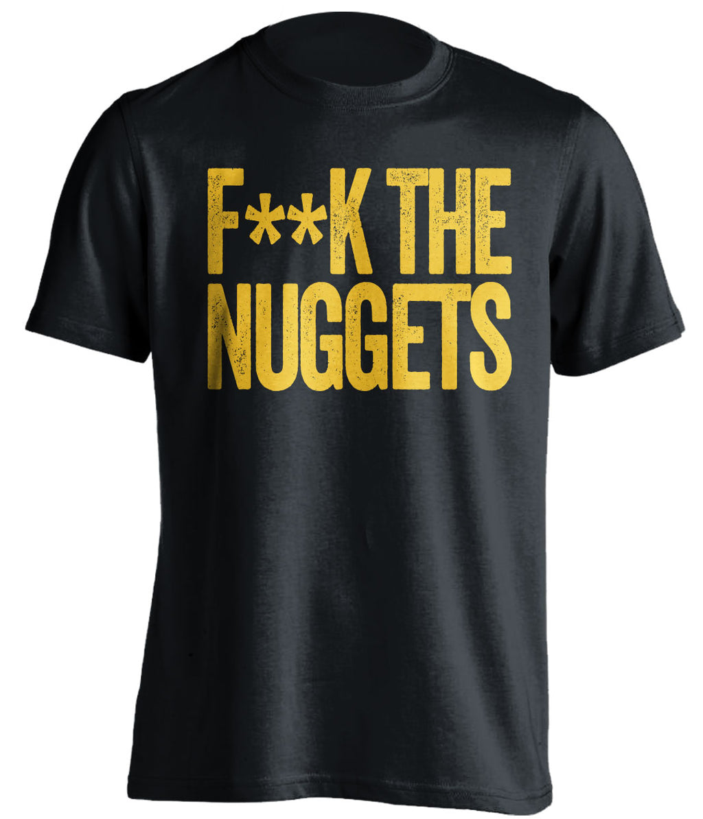 Fuck the Nuggets Statement Tee Censored Black Shirt for Utah Jazz Fans by Beef Shirts