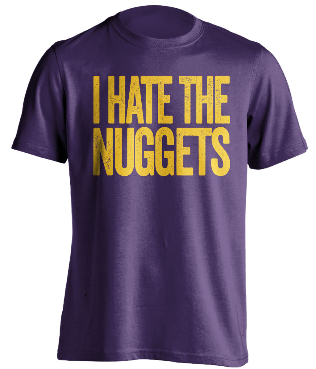 I Hate the Nuggets purple statement tee for Utah Jazz Fans gameday haters shirt by Beef Shirts
