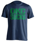 Navy OKC Sucks shirt for Minnesota Timberwolves fans | rivalry statement tee by Beef Shirts