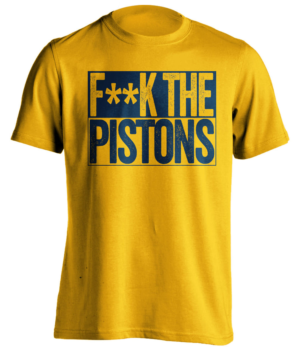 Fuck the Pistons Censored Haters Gold Tee for an Indiana Pacers Fan Shirt by Beef Shirts