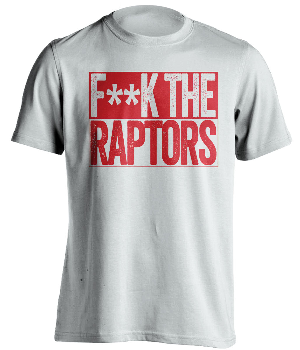 Fuck the Raptors Censored White Haters Tee for Washington Wizards Fans Shirt by Beef Shirts