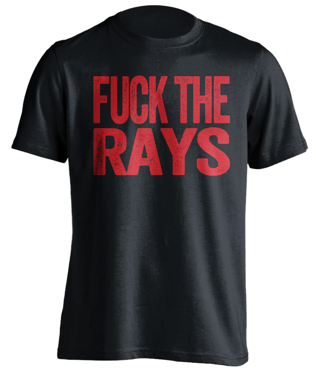 Fuck the Rays Uncensored Black Statement Tee for Boston Red Sox Fans Haters Shirt by Beef Shirts