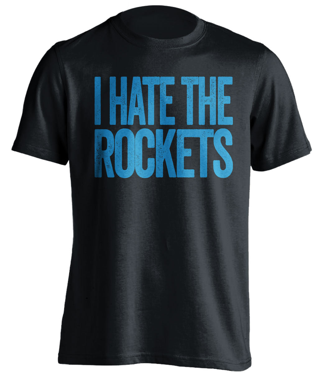 I Hate the Rockets black statement shirt for Oklahoma City Thunder fans gameday haters tee by Beef Shirts
