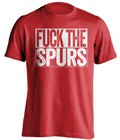 Fuck the Spurs Uncensored Red Box Logo Shirt for Houston Rockets Fans by Beef Shirts