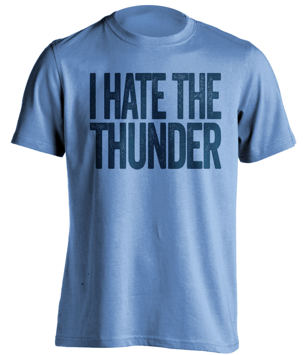 I Hate the Thunder blue statement shirt for Memphis Grizzlies Fans haters tee by Beef Shirts