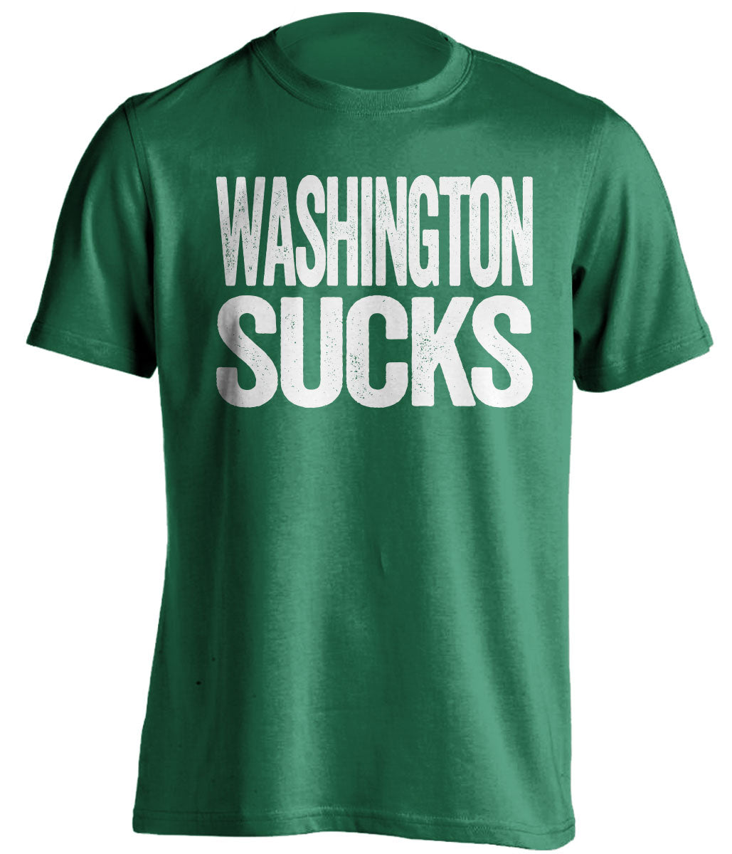 Washington Sucks Green Statement Tee for Philadelphia Eagles Fans by Beef Shirts