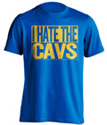 I Hate the Cavs blue box logo shirt for Golden State Warriors fans gameday haters tee by Beef Shirts