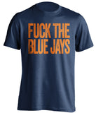 fuck the blue jays haters uncensored blue shirt for detroit tigers fans tee