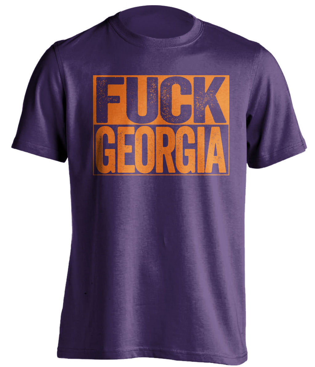 Fuck georgia uncensored purple shirt for clemson tigers fans gameday haters tee