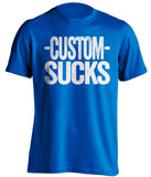 *BLANK* Sucks - Customized Haters Fan T-Shirt -Any Color Combination and Name You Want - Box Design - Beef Shirts