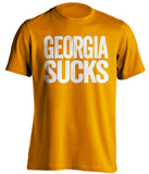 tennessee orange tshirt that says georgia sucks for tennessee volunteers fans