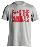 FUCK THE CARDINALS - Cincinnati Reds Fan T-Shirt - Text Design - Beef Shirts