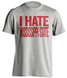 I Hate Mississippi State - Ole Miss Rebels T-Shirt - Text Design