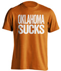 oklahoma sucks sooners texas longhorns orange shirt